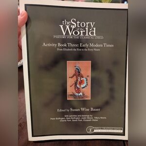 The Story of the World Activity Book Three
